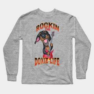 Rockin The Doxie Life Long Sleeve T-Shirt